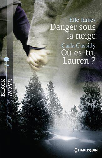 Danger sous la neige ; où es-tu, Lauren ?