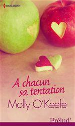 à chacun sa tentation