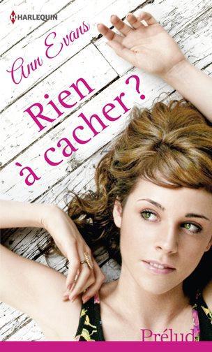 Rien à cacher ?