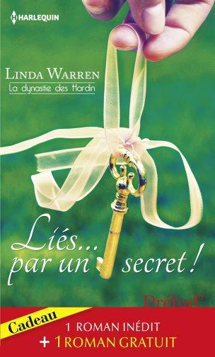 Liés... par un secret ! un orage de passion