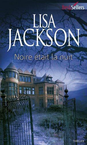 Noire était la nuit