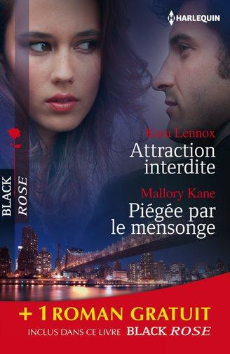 Attraction interdite ; piégée par le mensonge ; trompeuses apparences