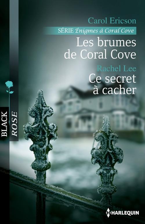 Les brumes de Coral Cove ; ce secret à cacher