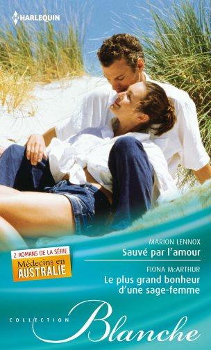 Sauvé par l'amour ; le plus grand bonheur d'une sage-femme