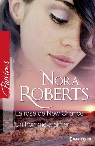 La rose de new chance ; un homme à aimer