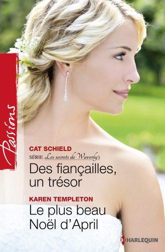 Des fiançailles, un trésor ; le plus beau Noël d'april
