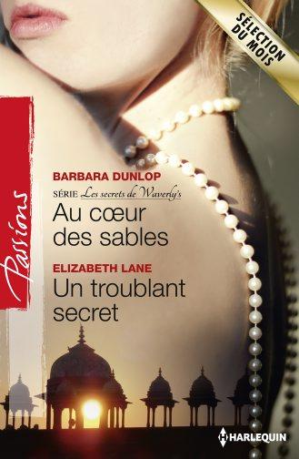 Au coeur des sables ; un troublant secret