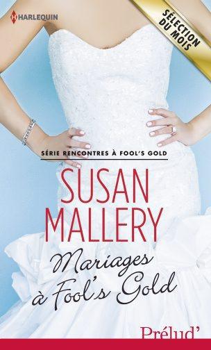 Mariages à Fool's gold