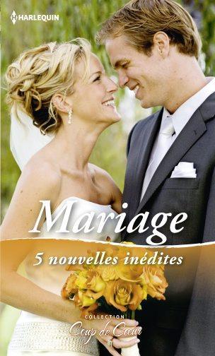 Mariage ; le baiser de la mariée ; fiancés… pour de vrai ? mariage surprise ; le plus beau jour de leur vie ; un mari idéal