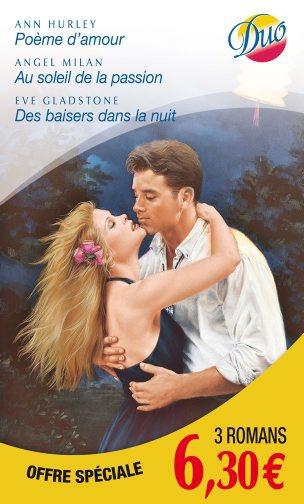 Poème d'amour ; au soleil de la passion ; des baisers dans la nuit