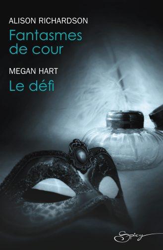 Fantasmes de cour ; le défi