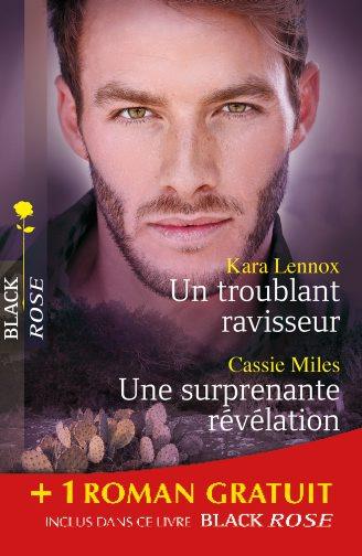Un troublant ravisseur ; une surprenante révélation ; une dangereuse alliance