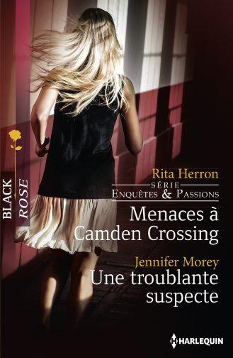 Menaces à Camden Crossing ; une troublante suspecte
