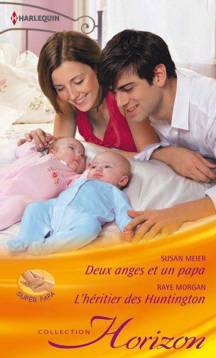 Deux anges et un papa ; l'héritier des Huntington