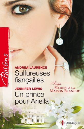 Sulfureuses fiancailles ; un prince pour Ariella