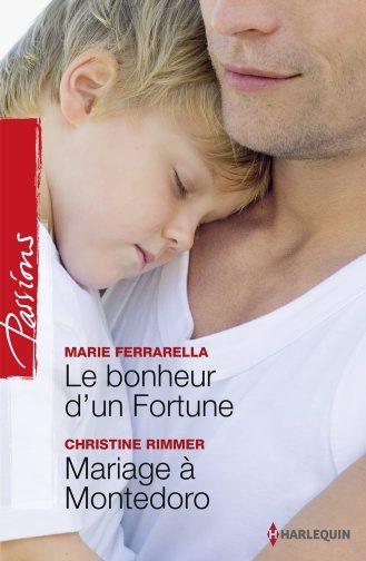 Le bonheur d'un fortune ; mariage à Montedoro