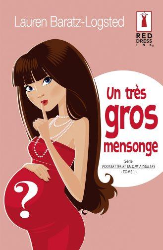 Un très gros mensonge