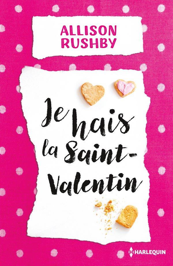 Je hais la Saint Valentin