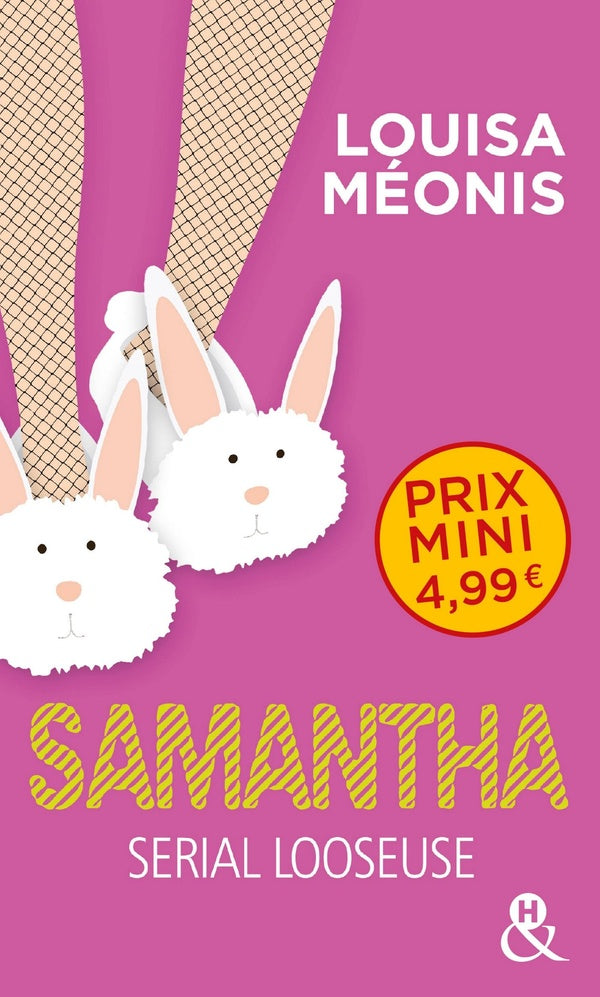 Samantha ; serial looseuse