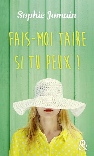 Fais-moi taire si tu peux !