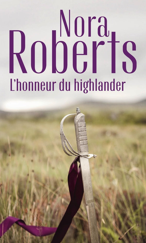 L'honneur du Highlander ; Serena la rebelle, contre vents et marées