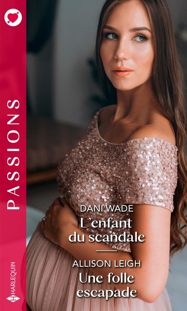L'enfant du scandale ; une folle escapade