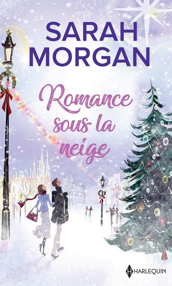 Romance sous la neige ; un Noël dans ses bras ; un enfant pour Noël