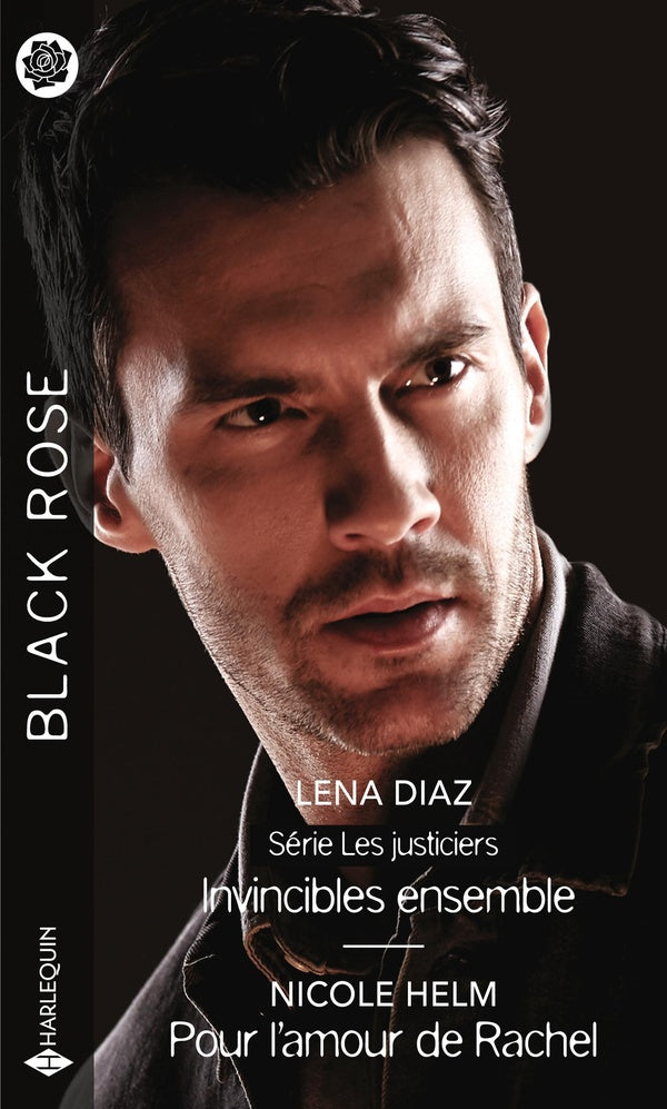Les justiciers Tome 2 : invincibles ensemble ; pour l'amour de Rachel