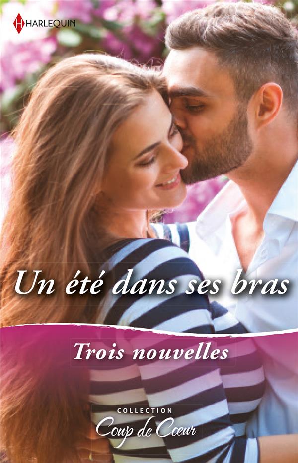 Un été dans ses bras : le bonheur reconquis, séduite par un Don Juan, coup de foudre au Sundance