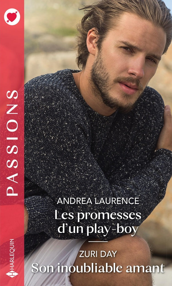 Les promesses d'un play-boy ; son inoubliable amant