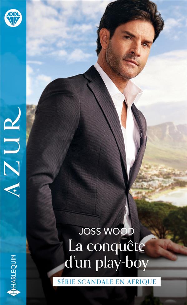 Scandale en Afrique Tome 2 : la conquête d'un play-boy
