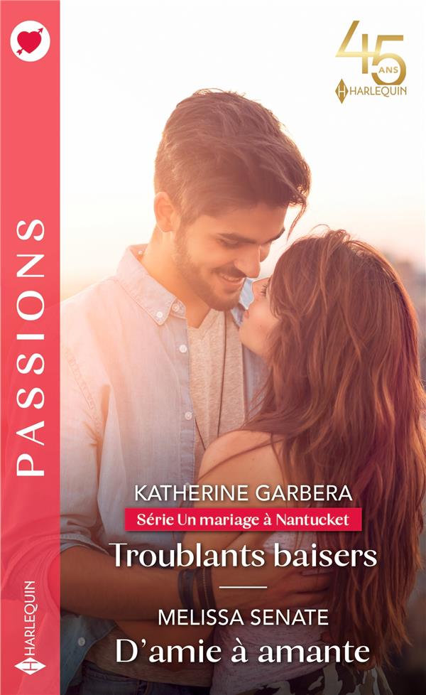 Un mariage à Nantucket Tome 1 : troublants baisers ; d'amie à amante