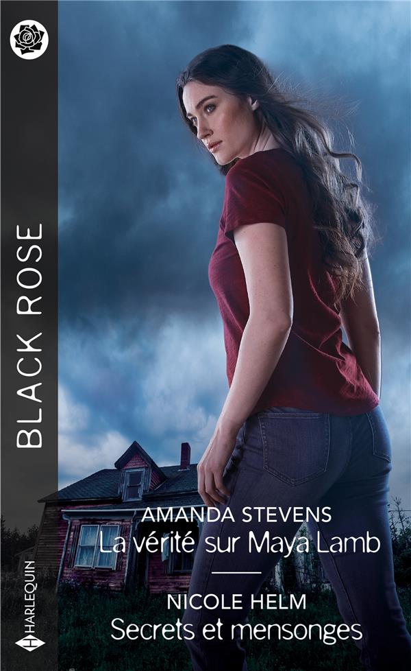 La vérité sur Maya Lamb ; secrets et mensonges