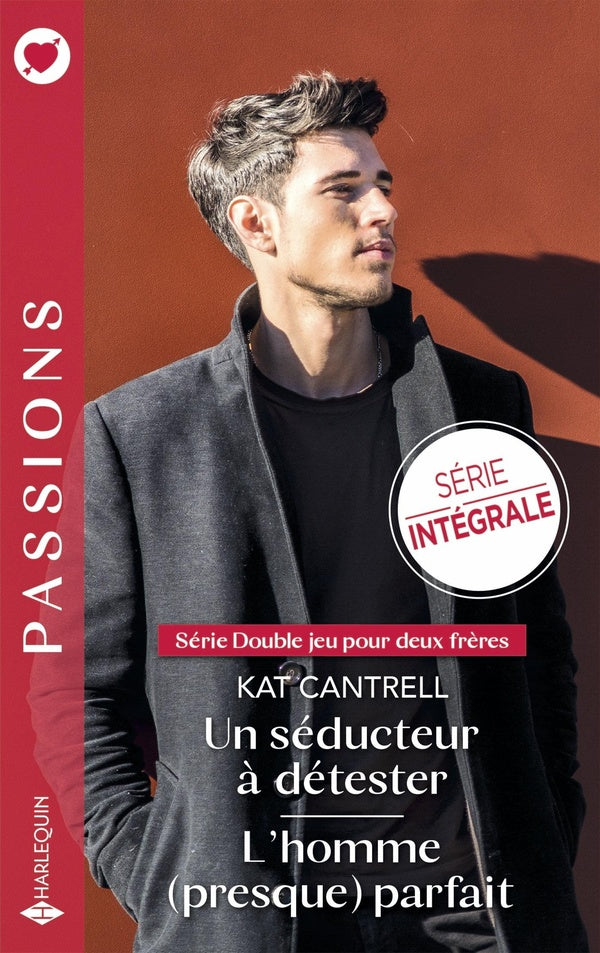 Double jeu pour deux frères Tomes 1 et 2 : Un séducteur à détester ; L'homme (presque) parfait