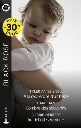 À la recherche d'un bébé ; L'ombre des souvenirs ; Au-delà des remords