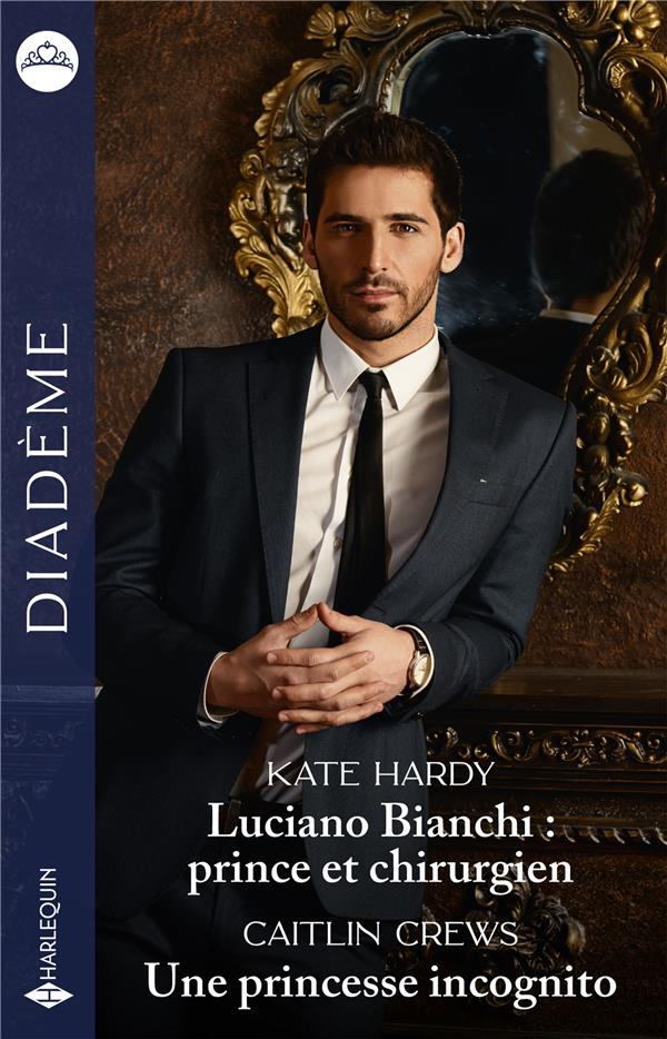 Luciano Bianchi : prince et chirurgien ; Une princesse incognito