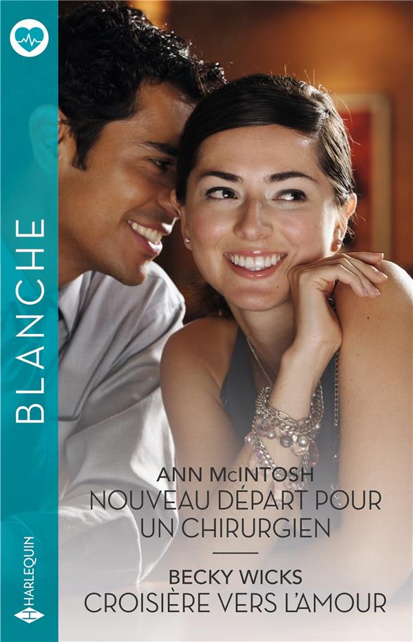 Nouveau départ pour un chirurgien ; Croisière vers l'amour