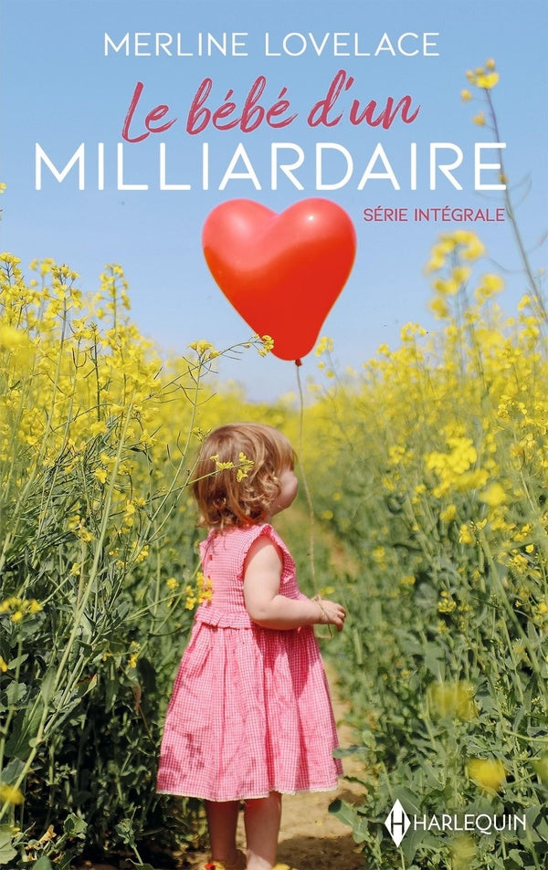 Le bébé d'un milliardaire Tomes 1 et 2 : L'espoir d'Alex ; Le défi de Blake