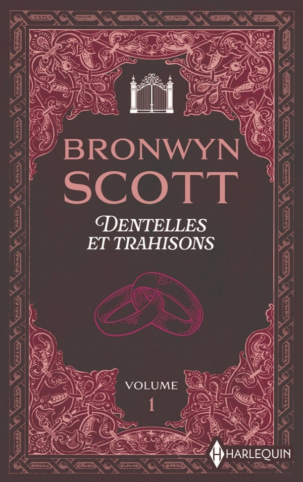 Dentelles et trahisons Tomes 1 et 2 : Sous le charme d'un vicomte ; L'Orient dans son regard