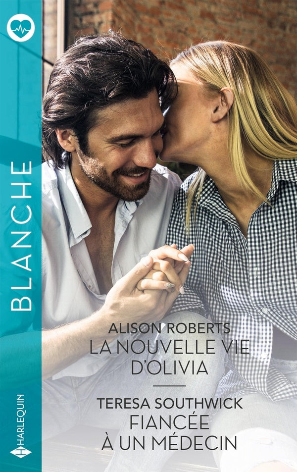 La nouvelle vie d'Olivia ; Fiancée à un médecin