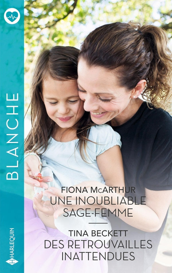Une inoubliable sage-femme ; Des retrouvailles inattendues