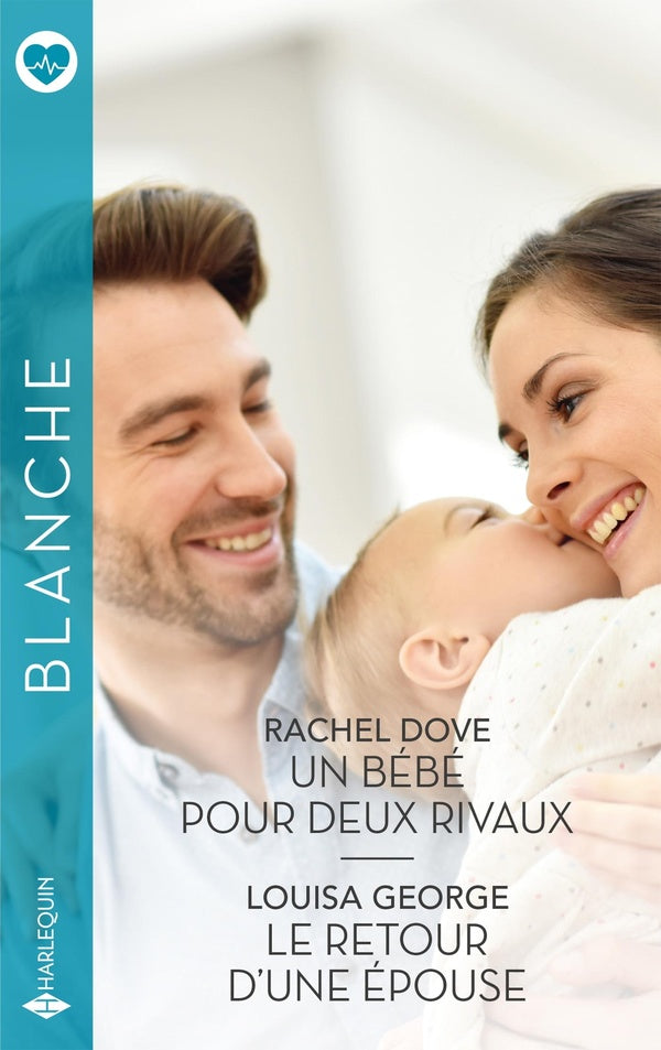 Un bébé pour deux rivaux ; Le retour d'une épouse