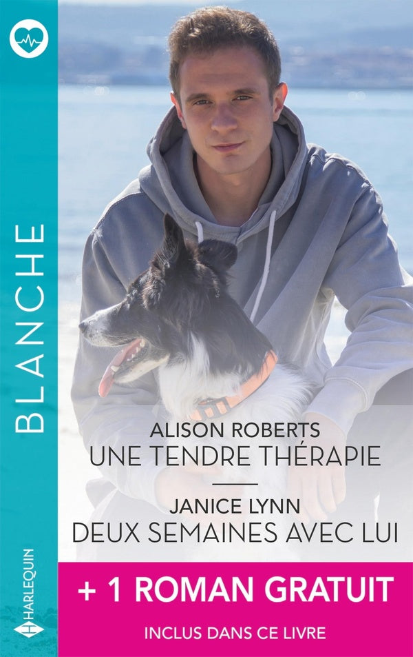 Une tendre thérapie ; Deux semaines avec lui ; Un si brûlant secret