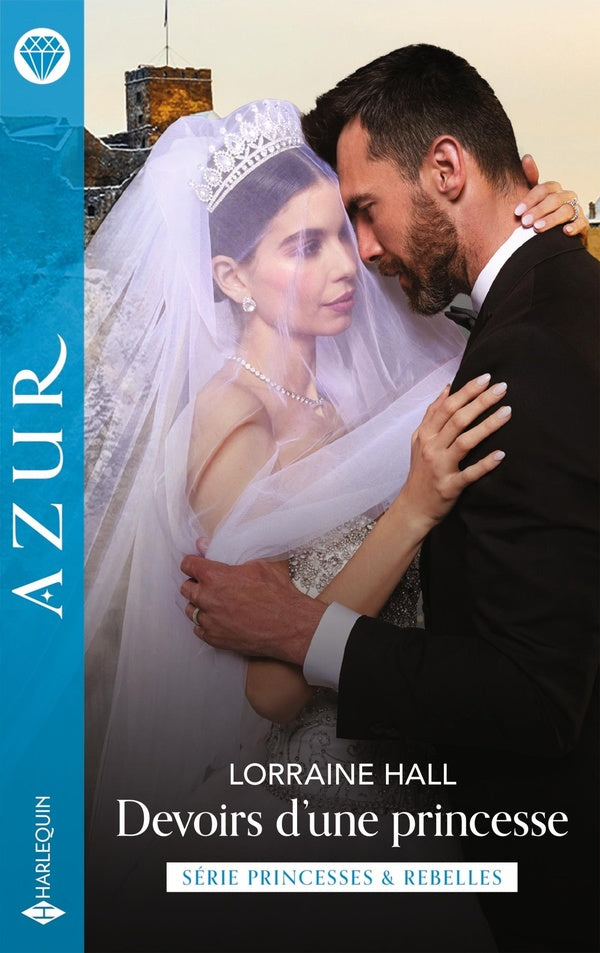 Princesses & rebelles Tome 2 : Devoirs d'une princesse