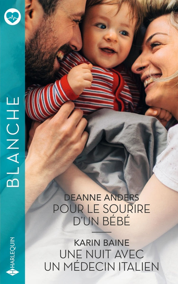 Pour le sourire d'un bébé ; Une nuit avec un médecin italien