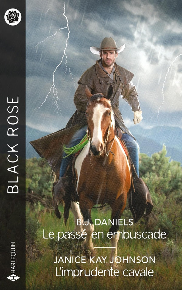 Le passé en embuscade ; L'imprudente cavale