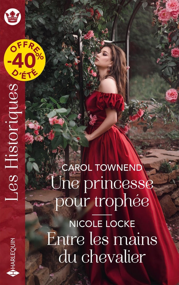Une princesse pour trophée ; Entre les mains du chevalier