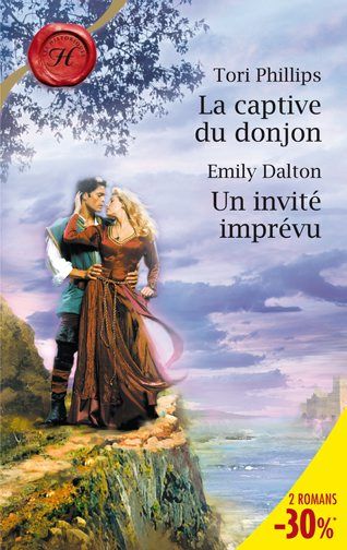 La captive du donjon ; un invité imprévu