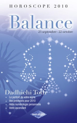 Horoscope 2010 ; balance ; 23 septembre - 22 octobre