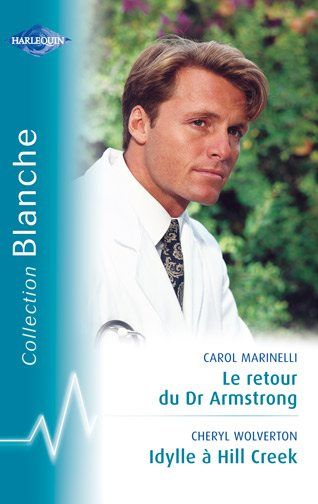 Le retour du Dr Armstromg ; idylle à Hill Creek